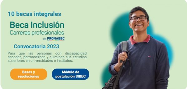 Beca Inclusión 2023: Pronabec lanza concurso para que las personas con discapacidad accedan a la educación superior